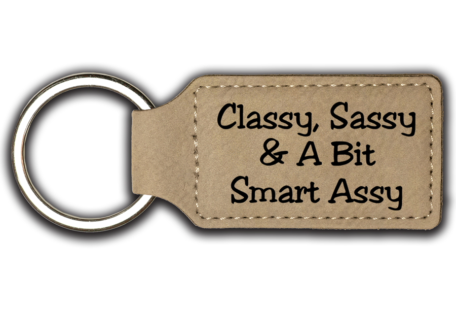 Classy, Sassy & A Bit Smart Assy Leatherette Key Chain