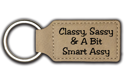 Classy, Sassy & A Bit Smart Assy Leatherette Key Chain