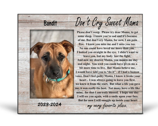 Don't Cry Sweet Mama Personalized Picture Frame | Pet Memorial