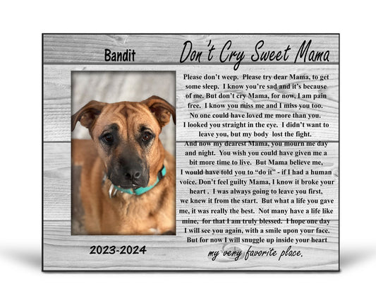 Don't Cry Sweet Mama Personalized Picture Frame | Pet Memorial