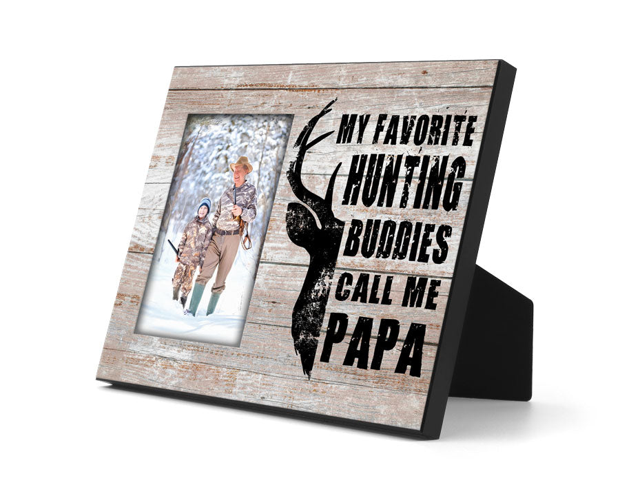 My Favorite Hunting Buddies Call Me Papa Photo Frame