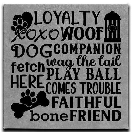 Dog Loyalty Sign